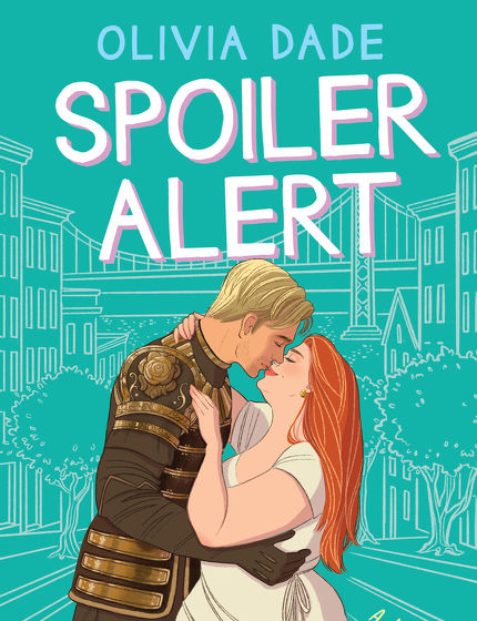 Spoiler Alert by Olivia Dade – Book&nbsp;Review