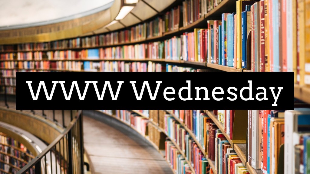 WWW Wednesday: First&nbsp;Edition