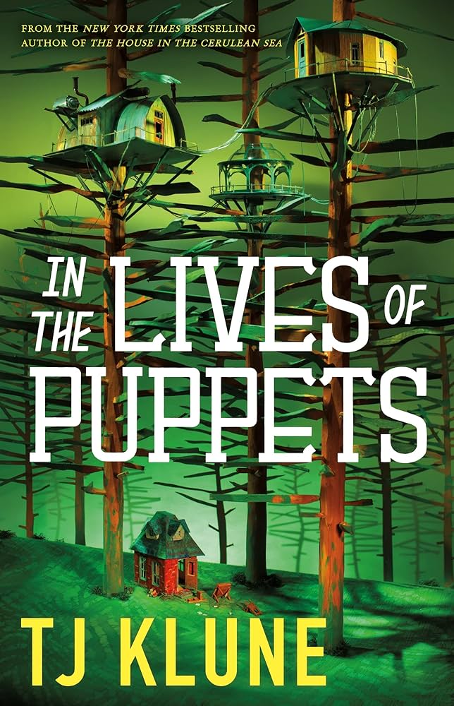 Book Club: In the Lives of Puppets by TJ Klune – Book&nbsp;Review