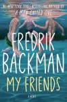 Book Club: My Friends by Fredrik Backman – Book Review – Read. Write ...