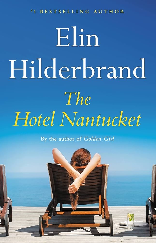 Book Club: The Hotel Nantucket by Elin Hilderbrand – Book&nbsp;Review