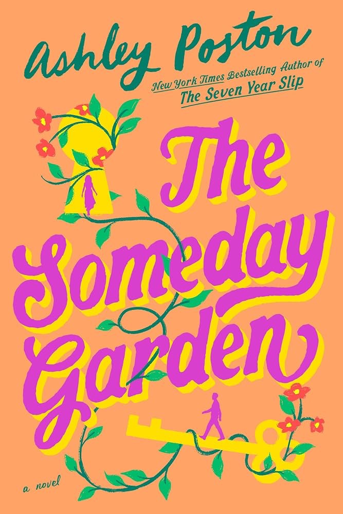 The Someday Garden by Ashley Poston – Book&nbsp;Review